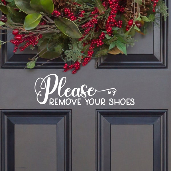 Please Remove Your Shoes Vinyl Decal -Remove Your Shoes Vinyl Sticker -Remove Shoes Door Decal -Remove Shoes Wall Decal -Remove Shoes Window