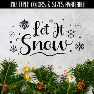 Let It Snow with Snowflakes Decal - Let It Snow Sticker - Let It Snow Wall Decal - Let It Snow Door - Christmas Decal - Christmas Sticker