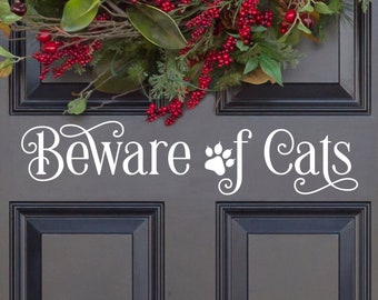 Ornamental Beware of Cats Front Door Vinyl Decal - Beware of Cats Sign - Beware of Cats Sticker - Beware Cats Decal - Beware of Cats Window