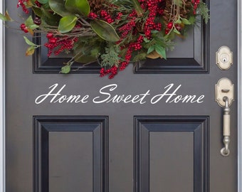 Home Sweet Home Vinyl Decal - Home Sweet Home Sticker - Home Sweet Home Decal - Home Sweet Home Wall Decal - Home Sweet Home Sign Decal