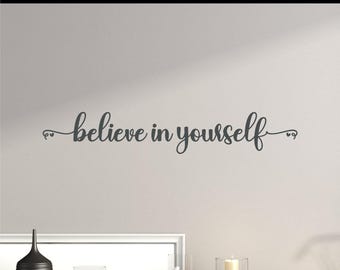 Cursive Believe in Yourself Decal, Believe in Yourself Sticker
