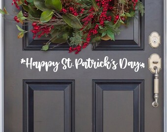 Happy St. Patrick's Day Vinyl Decal - Happy St. Patrick's Day Sticker - Happy St Patrick's Day Door Decal -Happy St Patrick's Day Wall Decal
