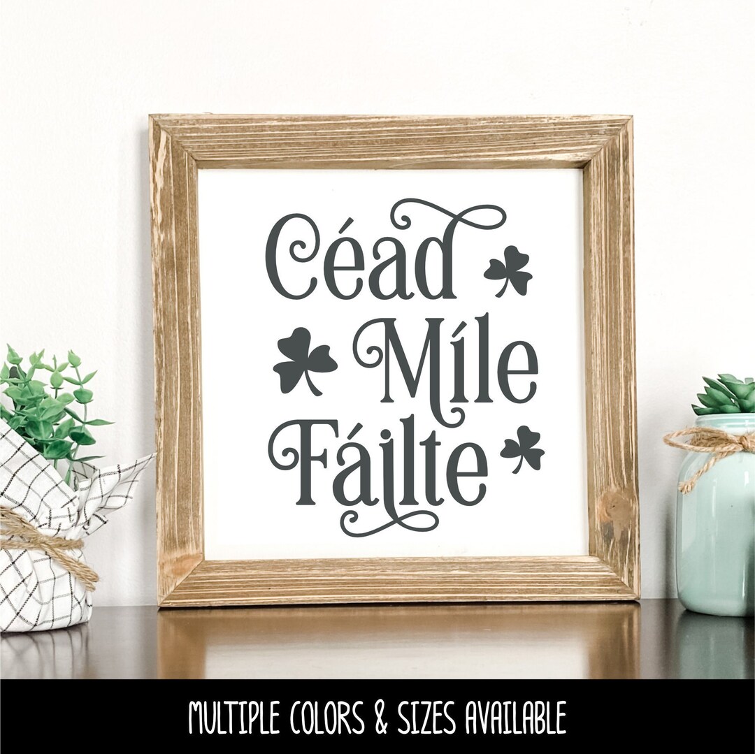 Failte Sticker Cead Mile Failte Vinyl Decal - Irish Welcome Decal - Gaelic Welcome ...