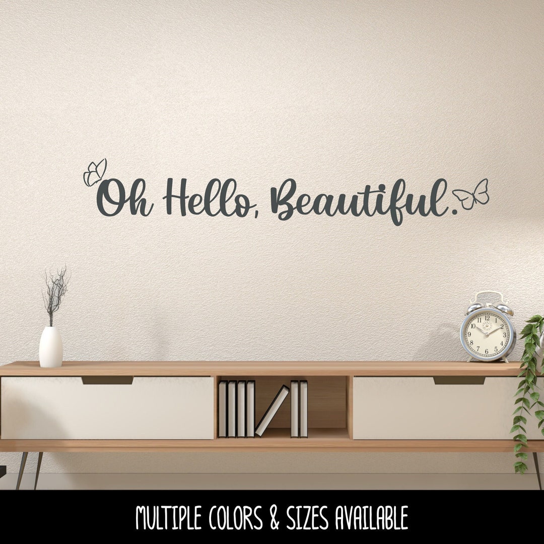 Oh Hello, Beautiful Decal With Butterflies Oh Hello, Beautiful Sticker