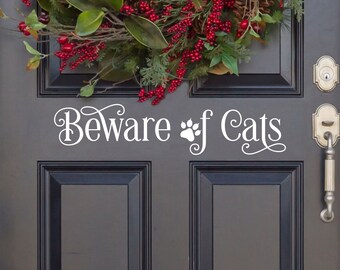 Ornamental Beware of Cats Front Door Vinyl Decal - Beware of Cats Sign - Beware of Cats Sticker - Beware Cats Decal - Beware of Cats Window