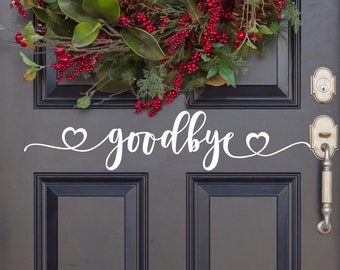 Goodbye Heart Vinyl Decal - Goodbye Heart Sticker - Goodbye Door Decal - Goodbye Mailbox Decal - Goodbye Window Decal - Goodbye Wall Decal