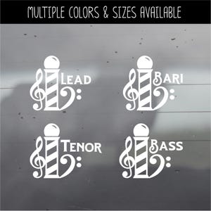 May include: Four white vinyl decals featuring a barber pole graphic combined with a treble clef and bass clef. Each decal includes text identifying vocal parts: LEAD, BARI, TENOR, and BASS. The top of the image displays the text MULTIPLE COLORS & SIZES AVAILABLE.