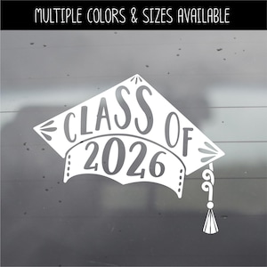 2026 Graduation Cap Decal, 2026 Grad Decal, 2026 Graduation Sticker, 2026 Grad Sticker, High School Grad Sign, Class of 2026 Decal, Grad