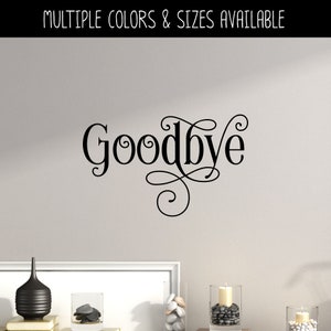 Ornamental Goodbye Vinyl Decal - Goodbye Vinyl Sticker - Goodbye Door ...