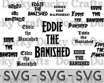 Eddie the Banished SVG files for Cricut, Silhouette cutting machine