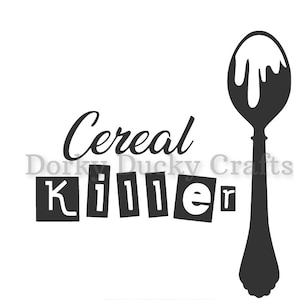 Cereal Killer spoon SVG file for Cricut, Silhouette cutting machine