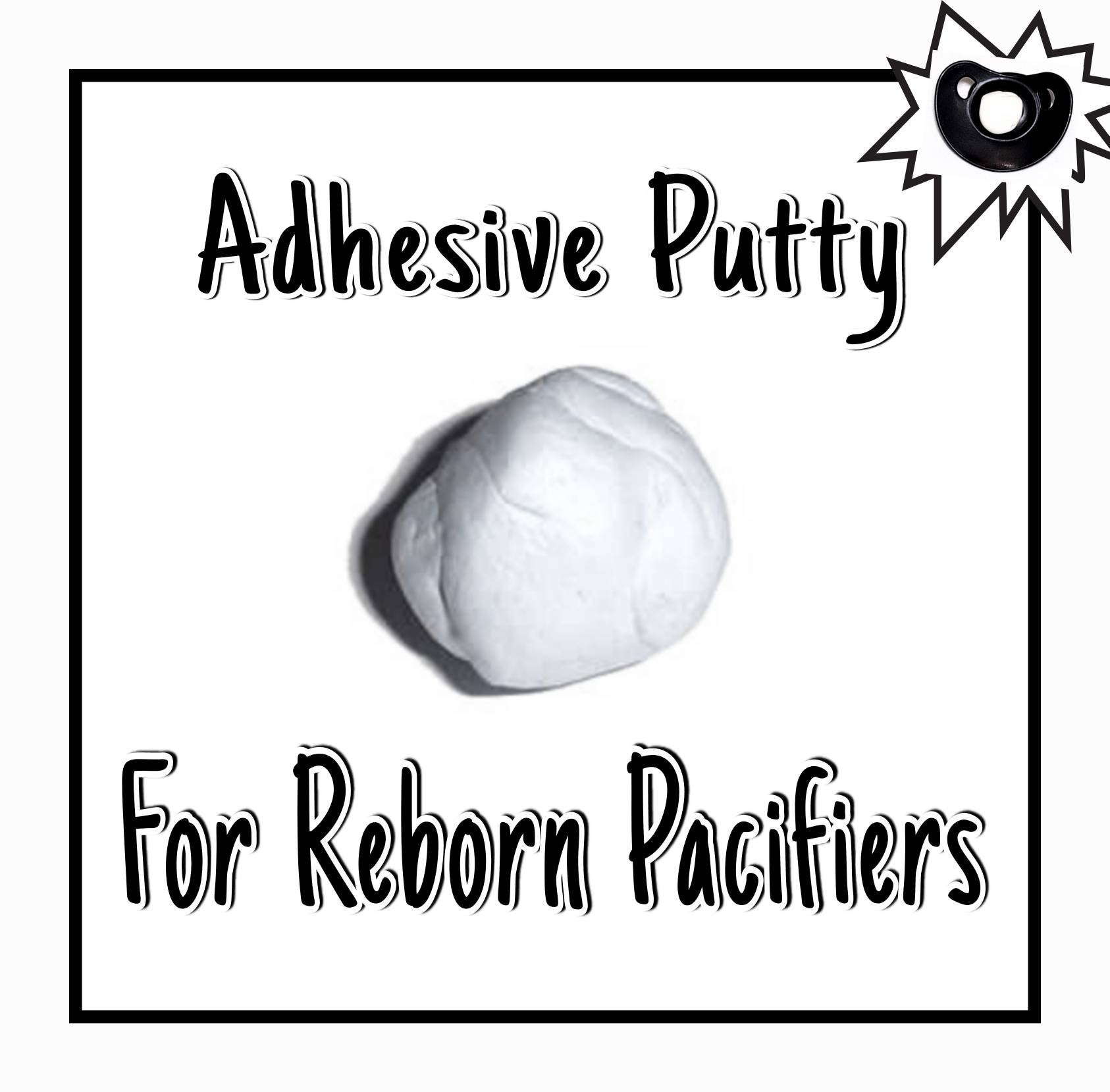 Adhesive Pacifier Putty for Reborns and Other Babies Without Pacifier  Magnets. 