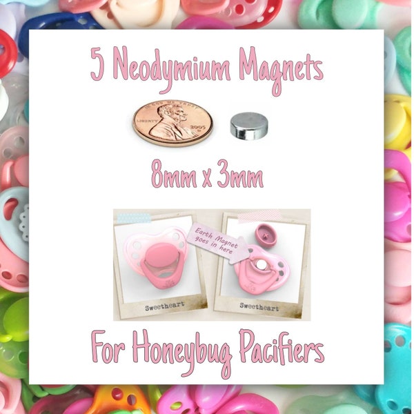 5 Strong Neodymium Magnets For Honeybug Reborn Pacifiers!