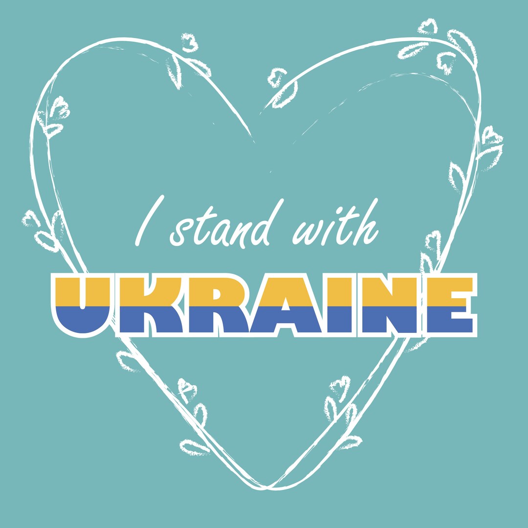 Stand for Ukraine, for Ukraine, I Stand With Ukraine, , Love and Pray