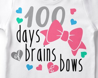 100 Days Of Brains And Bows Svg Etsy