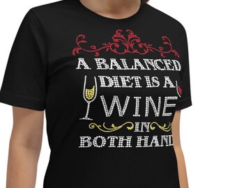 Balanced Diet Wine Graphic T-Shirt | Short-Sleeve Unisex Tee