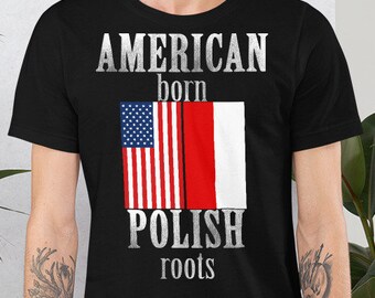 American Born Polish Roots T-Shirt | Short-Sleeve Unisex Bella Tee