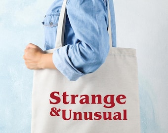 Strange & Unusual Tote Bag Organic Cotton