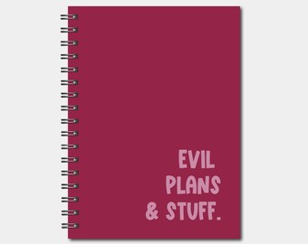 Spiral Notebooks - Evil Plans & Stuff Notebook - Lined Journal - Gift - Funny Notebook