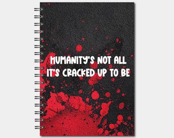 Humanity's Not All It's Cracked Up To Be – Spiral Notebook – Lined Journal, A5 Size