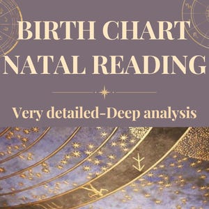 Lectura de la carta natal / Lectura natal / Análisis profundo de la carta natal / Lectura astrológica detallada / Lectura astrológica del zodíaco