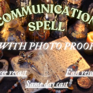 Communication Spell | Photo Proof | Text me spell | Call me spell | Same day casy | Fast results | Spell with photos