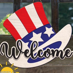 Archivo SVG para colgar en la puerta del 4 de julio / Letrero de bienvenida con sombrero patriótico para corte láser / Decoración patriótica del Día de la Independencia en formato SVG