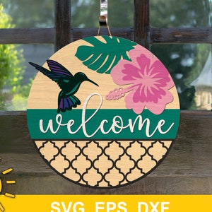 Hummingbird Door hanger SVG Tropical welcome sign Glowforge SVG laser cut file