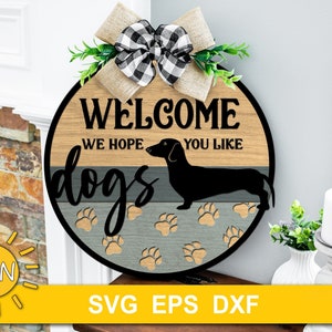 Amoureux des chiens signe de bienvenue SVG | Accroche-porte pour propriétaire de chien svg | Signe teckel svg | SVG de forge luisante