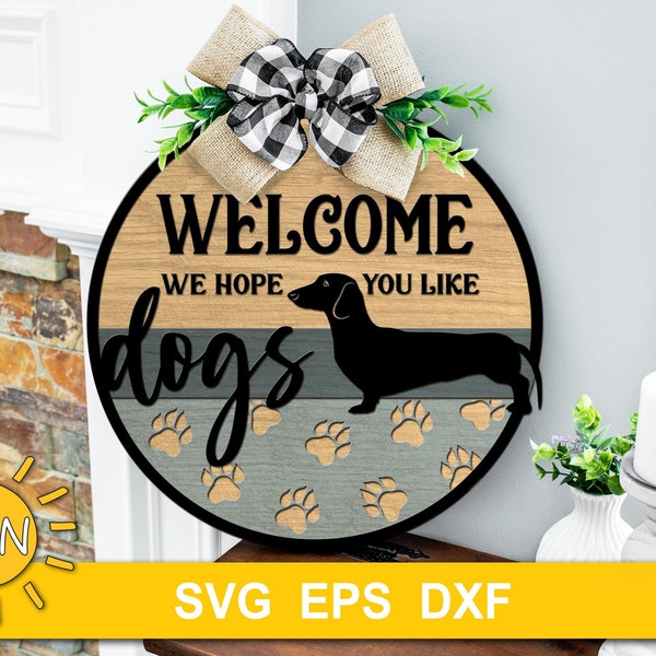 Dog lover Welcome Sign SVG | Dog owner door hanger svg | Dachshund Sign svg | Glowforge SVG