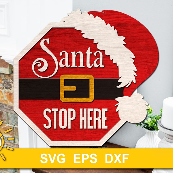 Christmas Door hanger SVG Santa Stop Here SVG Laser cut file Glowforge svg