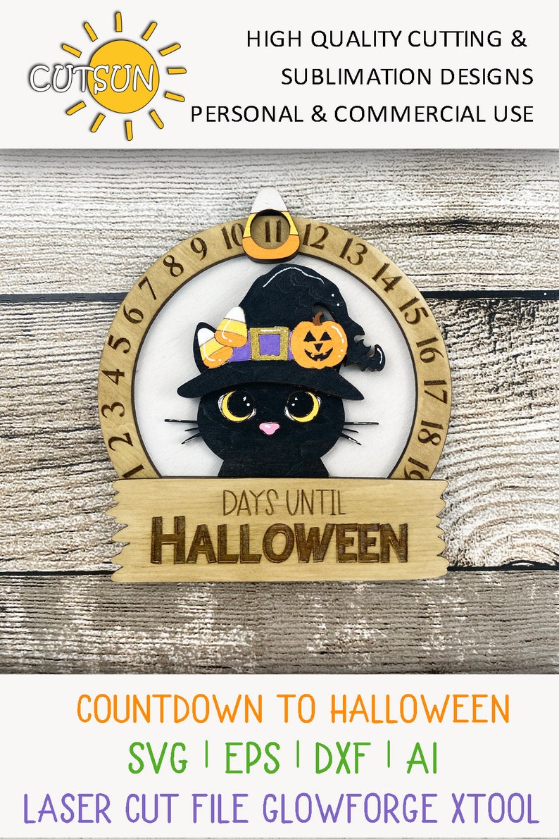 May include: A black cat wearing a witch's hat with candy corn and a pumpkin on top. The cat is in front of a wooden circle with the numbers 1 through 19. The circle says "Days Until Halloween".
