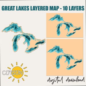 Layered Great Lakes map SVG - 10 layers | Lake art laser cut file | Cricut svg