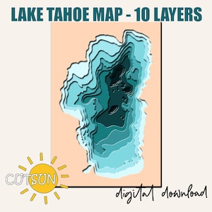 Layered Lake Tahoe map SVG - 10 layers | Depth map laser cut file | Lake art svg | Cricut svg