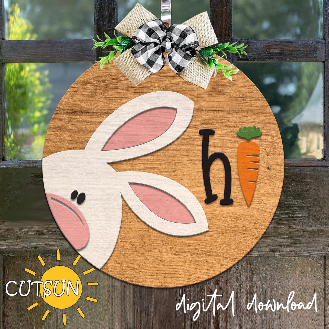 Easter Bunny 'hi' Door Hanger SVG | Laser Cut File (digital Download ...