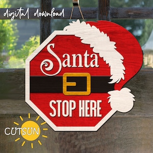 Porta de Natal SVG Papai Noel Pare Aqui SVG Arquivo de corte a laser Placa de pare svg Glowforge svg