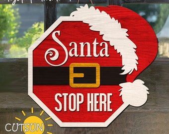 Christmas Door Hanger SVG | Santa Stop Here Sign | Laser Cut File