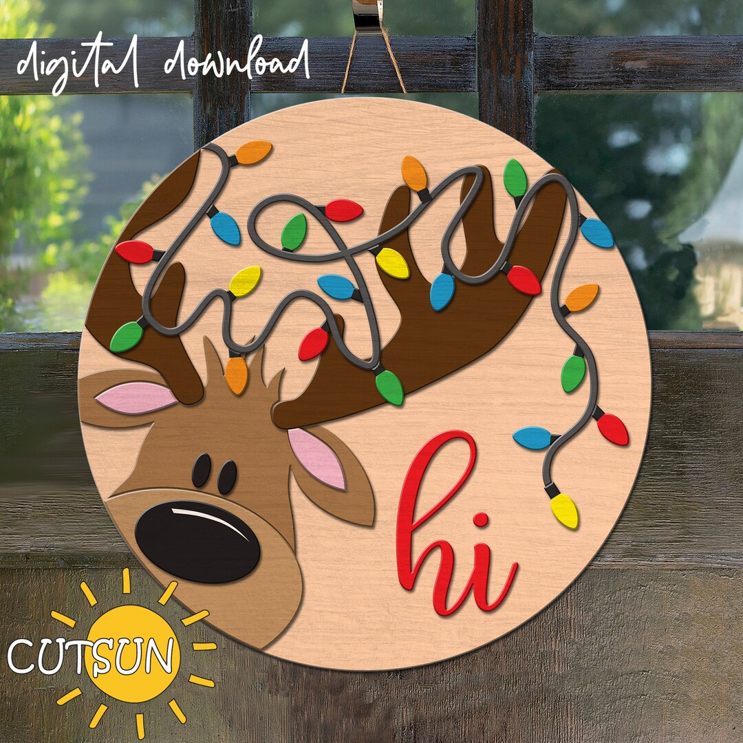 Reindeer Door Hanger SVG | Christmas Reindeer Hi Sign With Lights ...