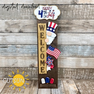 4th of July Porch Sign SVG, Interchangeable Patriotic Gnome Add-On, Vertical Porch Leaner Laser Cut File, Digital Download
