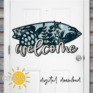 Surfbrett Willkommensschild SVG | Ocean Türschild svg | Meeresschildkröte svg | Strand Haus Tür Dekor | Küstendekor | Glowforge svg Lasercut-Datei