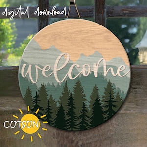 Placa de porta redonda Mountains & Woods SVG | Placa de boas-vindas rústica e natural | Arquivo cortado a laser