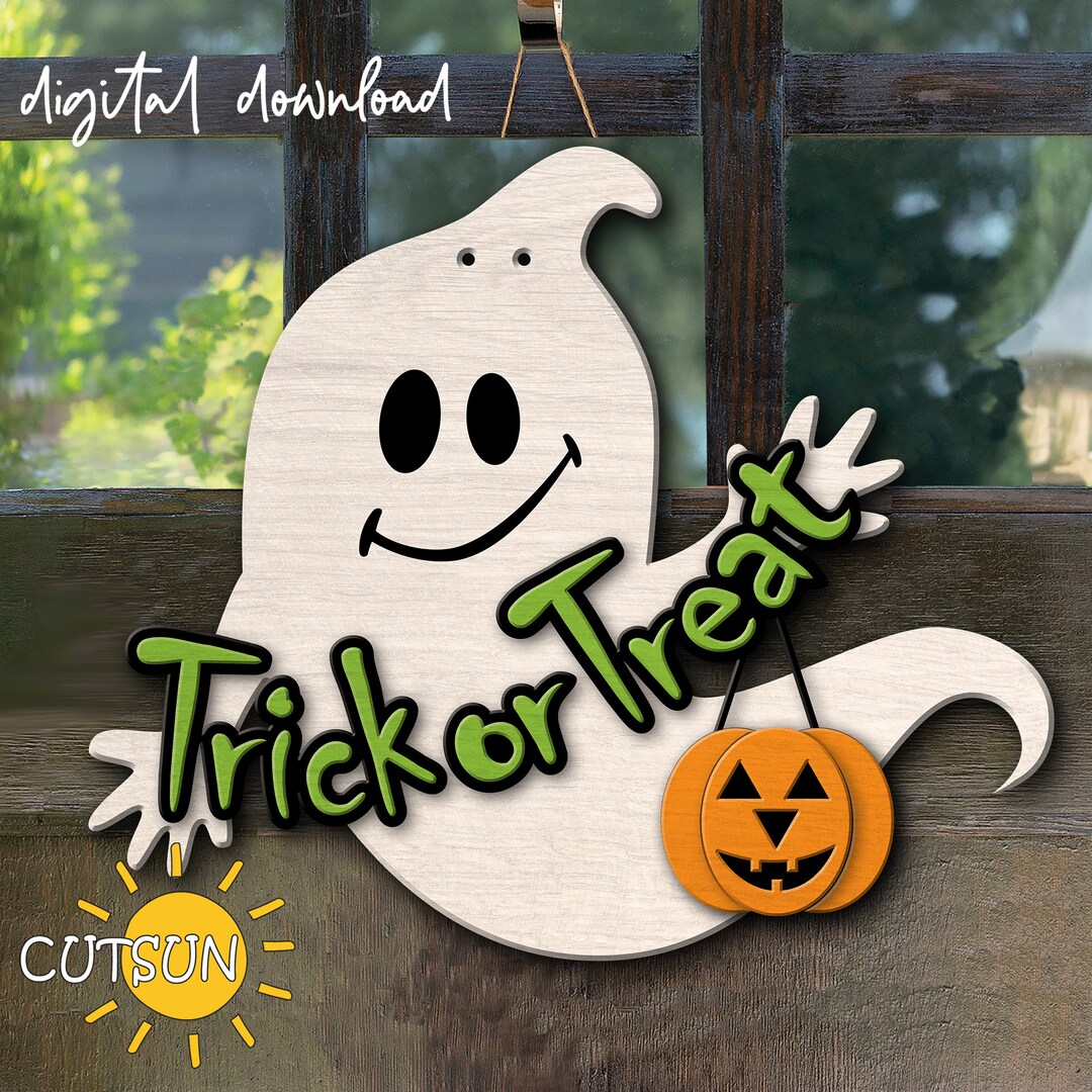Halloween Door Hanger SVG | Ghost Holding Trick or Treat Sign | Laser ...