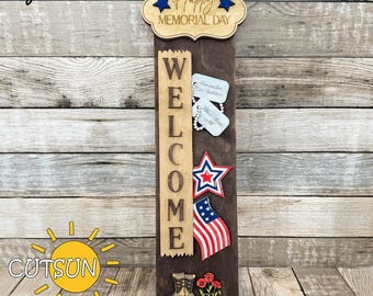 Memorial Day Porch Sign SVG | Interchangeable Patriotic Porch Leaner Welcome Sign | Laser Cut File
