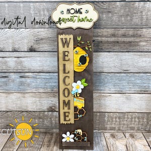 Bee svg Vertical Porch Leaner, Home sweet home svg, Front porch decor, Rustic home decor, Farmhouse decor, Laser cut file, Instant download image 2