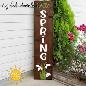 Frühling Vertikales Veranda Zeichen Schneeglöckchen Willkommensschild Veranda schlanker svg Hallo Frühlingsschild Laser geschnitten Datei Cricut Silhouette svg