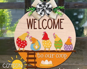 Chicken Door Hanger SVG | Farmhouse door hanger SVG | Welcome to our coop door hanger SVG Glowforge laser cut file