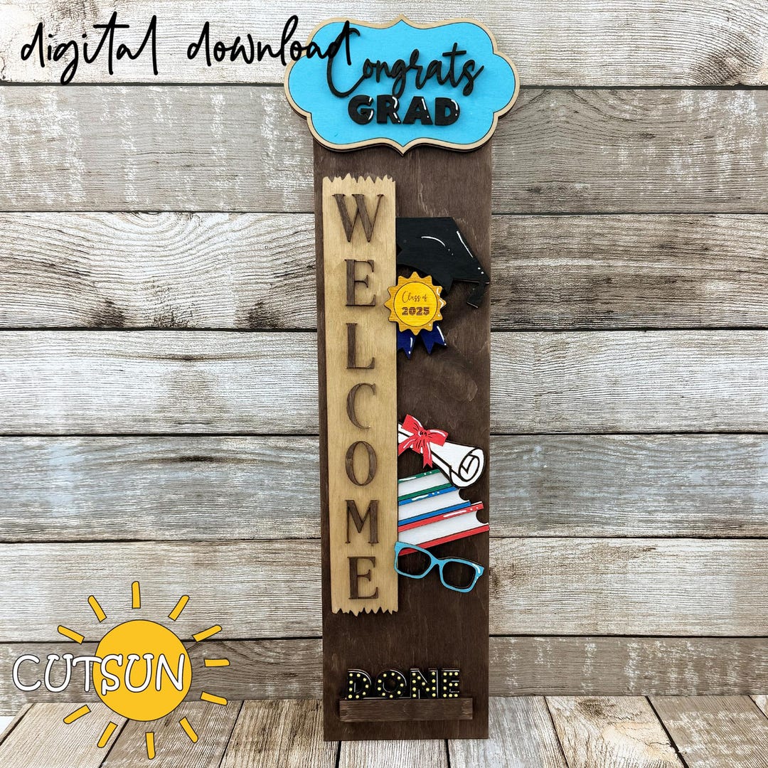 Congrats Grad Porch Sign SVG | Graduation Vertical Welcome Sign ...