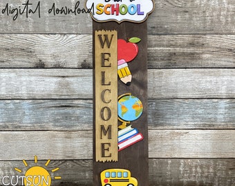 Back to School Porch Sign SVG | Interchangeable Welcome Add-On | Vertical Porch Leaner | Laser Cut File