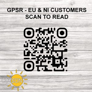 May include: Black and white QR code with the text "GPSR - EU & NI CUSTOMERS SCAN TO READ" above it. A yellow sun with the text "CUTSUN" is below the QR code.