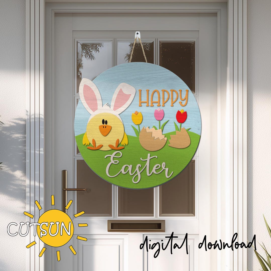 Hatching Chicken Easter Door Hanger SVG | Bunny Ears Welcome Sign ...